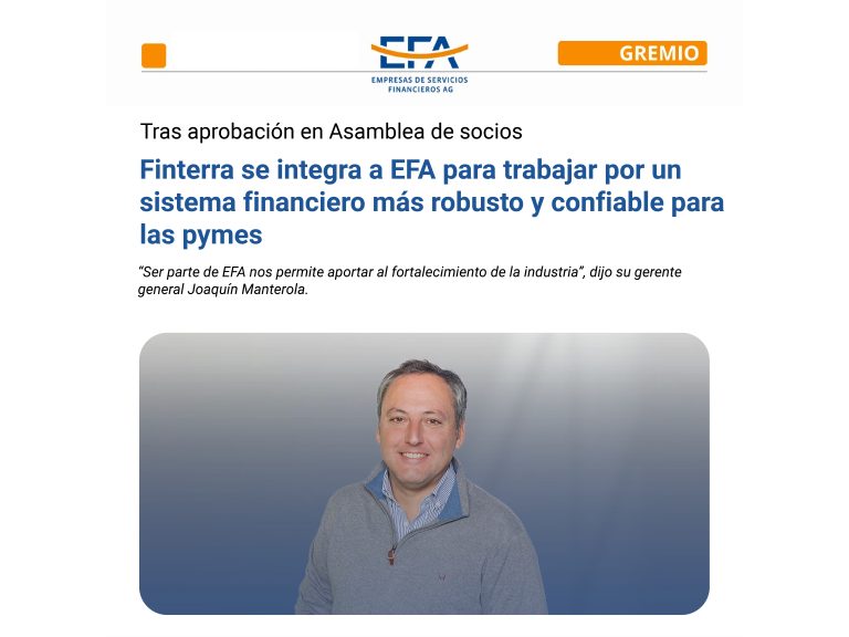 Finterra se integra a EFA para trabajar por un sistema financiero más robusto y confiable para las pymes 